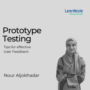 Prototype Testing – Tips for effective User Feedback