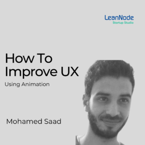 How to Use Animation to Improve UX