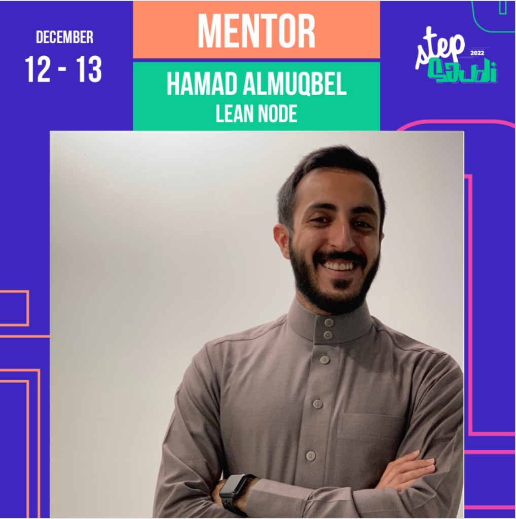 Hamad almuqbel in Step Saudi 2022 as a mentor